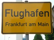 Ortsschild Flughafen Frankfurt